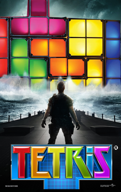IT'S JUST A JOKE, FOR CHRIST SAKE. THERE IS NO TETRIS MOVIE. IT'S JUST BLOCKS FALLING FROM THE SKY.